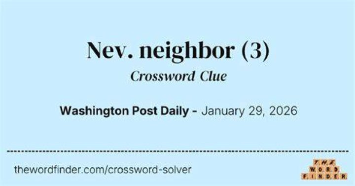 Nev. neighbor Crossword Clue